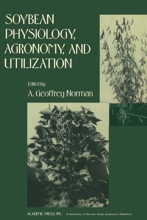 Soybean Physiology, Agronomy, and Utilization - FULL INSTANT DOWNLOAD | PDF DOCX EPUB