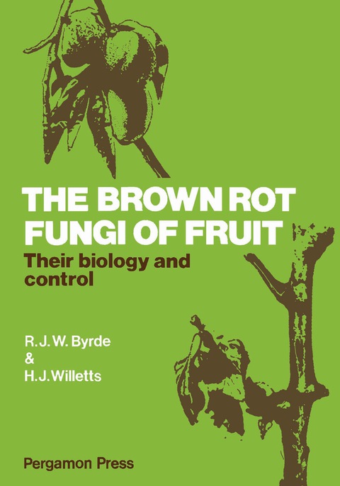 The Brown Rot Fungi of Fruit: Their Biology and Control - FULL INSTANT DOWNLOAD | PDF DOCX EPUB