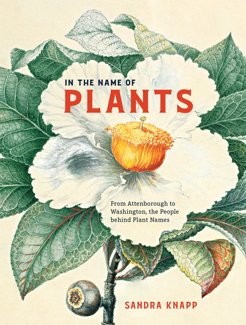 In the Name of Plants: From Attenborough to Washington, the People behind Plant Names - FULL INSTANT DOWNLOAD | PDF DOCX EPUB