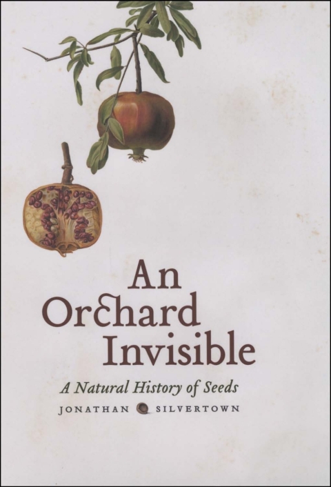 An Orchard Invisible: A Natural History of Seeds, 1st Edition - FULL INSTANT DOWNLOAD | PDF DOCX EPUB