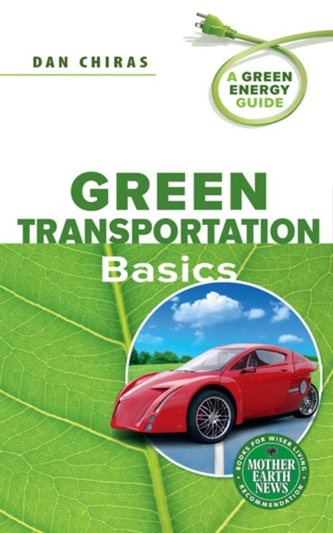 Green Transportation Basics: A Green Energy Guide - FULL INSTANT DOWNLOAD | PDF DOCX EPUB