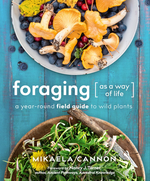 Foraging as a Way of Life: A Year-Round Field Guide to Wild Plants - FULL INSTANT DOWNLOAD | PDF DOCX EPUB