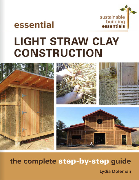 Essential Light Straw Clay Construction: The Complete Step-by-Step Guide - FULL INSTANT DOWNLOAD | PDF DOCX EPUB