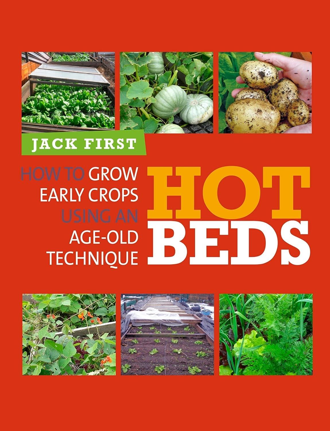 Hot Beds: How to grow early crops using an age-old technique, 1st Edition - FULL INSTANT DOWNLOAD | PDF DOCX EPUB
