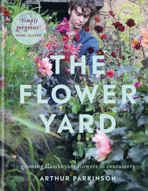 The Flower Yard: Growing Flamboyant Flowers in Containers – THE SUNDAY TIMES BESTSELLER - FULL INSTANT DOWNLOAD | PDF DOCX EPUB