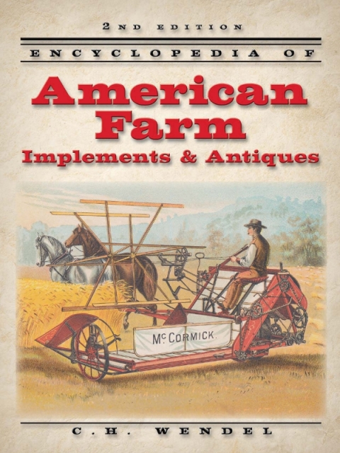 Encyclopedia of American Farm Implements & Antiques, 2nd Edition - FULL INSTANT DOWNLOAD | PDF DOCX EPUB
