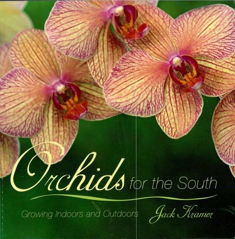 Orchids for the South: Growing Indoors and Outdoors - FULL INSTANT DOWNLOAD | PDF DOCX EPUB