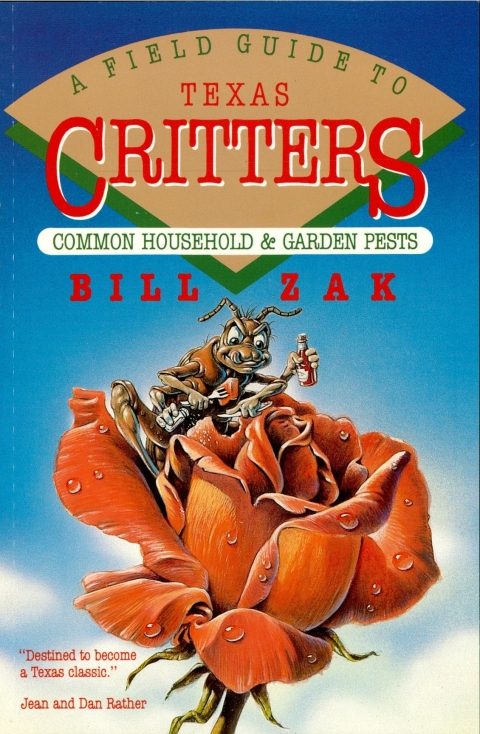 A Field Guide to Texas Critters: Common Household and Garden Pests - FULL INSTANT DOWNLOAD | PDF DOCX EPUB