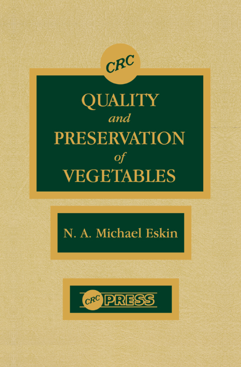 Quality and Preservation of Vegetables, 1st Edition - FULL INSTANT DOWNLOAD | PDF DOCX EPUB