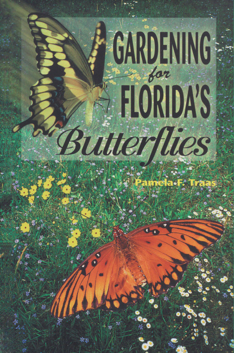 Gardening for Florida's Butterflies, 2nd Edition - FULL INSTANT DOWNLOAD | PDF DOCX EPUB