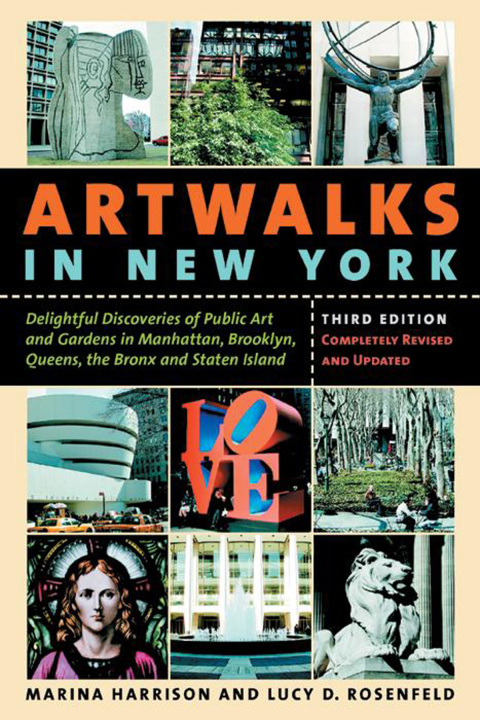 Artwalks in New York: Delightful Discoveries of Public Art and Gardens in Manhattan, Brooklyn, the Bronx, Queens, and Staten Island - FULL INSTANT DOWNLOAD | PDF DOCX EPUB