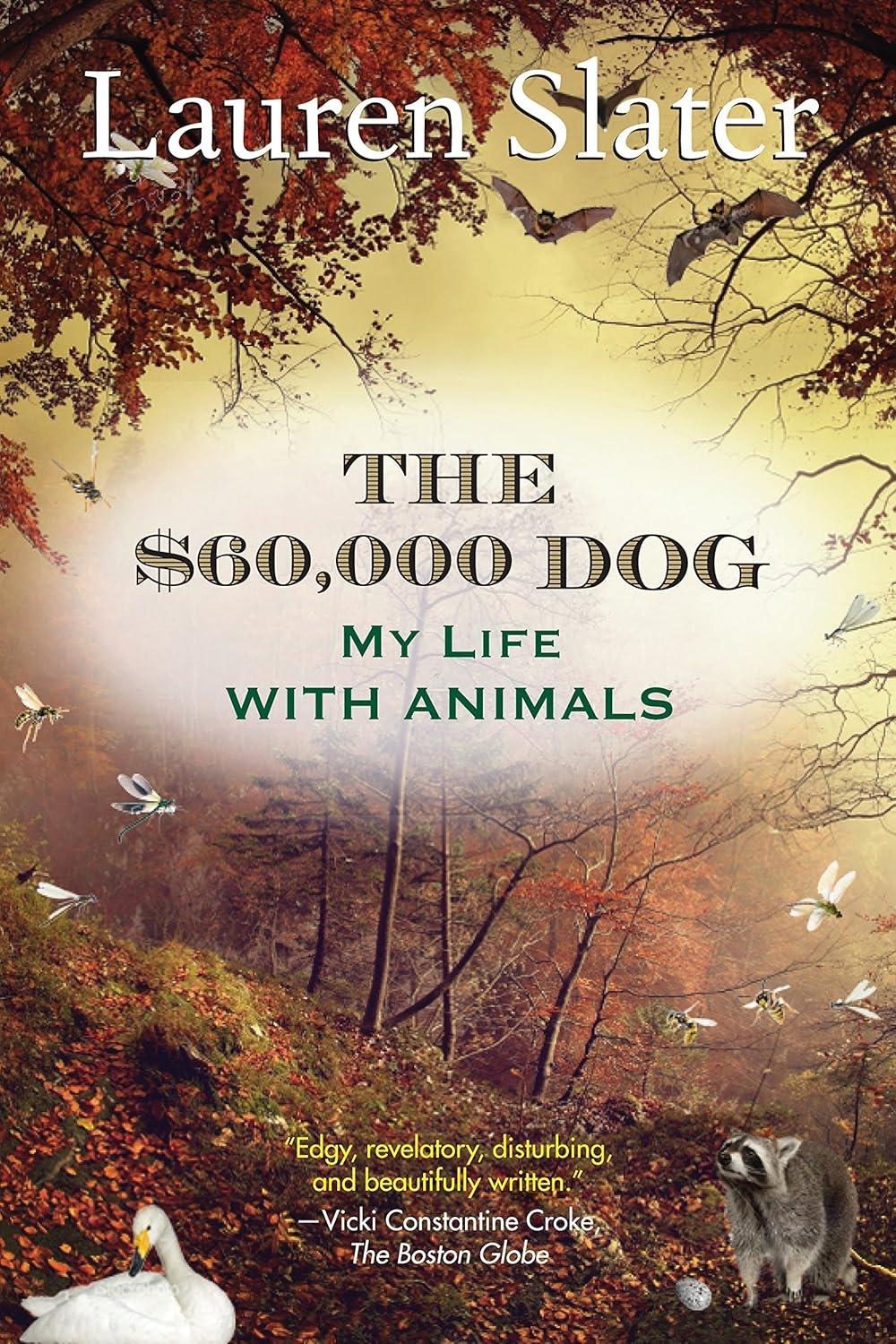 The $60,000 Dog: My Life with Animals - FULL INSTANT DOWNLOAD | PDF DOCX EPUB