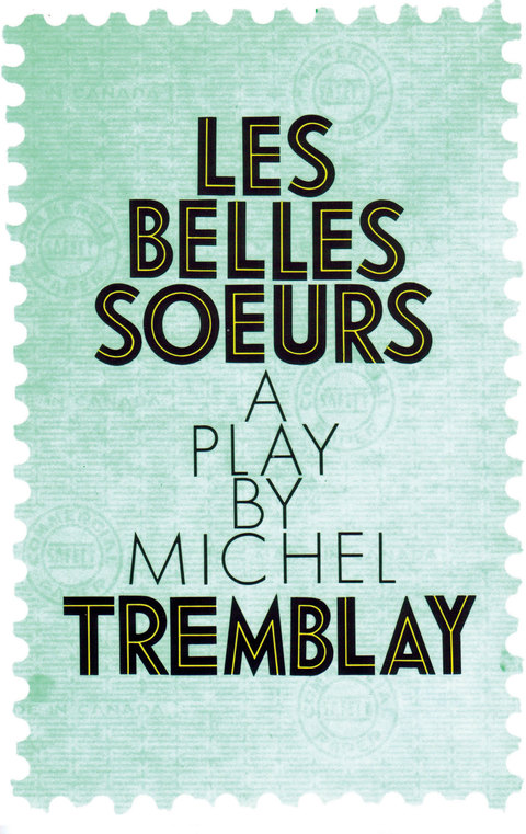 Les Belles Soeurs - FULL INSTANT DOWNLOAD | PDF DOCX EPUB