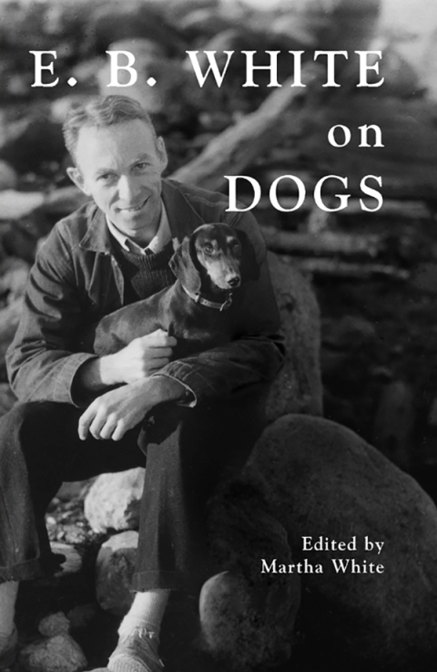 E.B. White on Dogs - FULL INSTANT DOWNLOAD | PDF DOCX EPUB