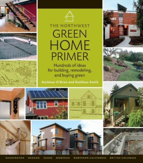 The Northwest Green Home Primer - FULL INSTANT DOWNLOAD | PDF DOCX EPUB