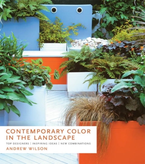 Contemporary Color in the Landscape: Top Designers, Inspiring Ideas, New Combinations - FULL INSTANT DOWNLOAD | PDF DOCX EPUB