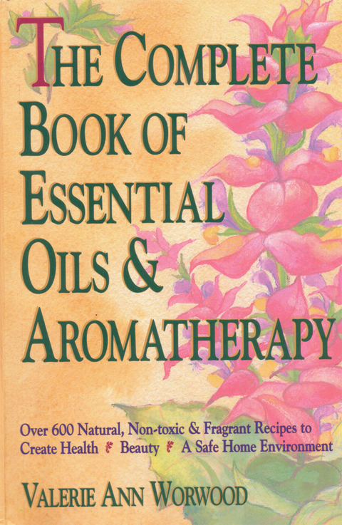 The Complete Book of Essential Oils and Aromatherapy - FULL INSTANT DOWNLOAD | PDF DOCX EPUB