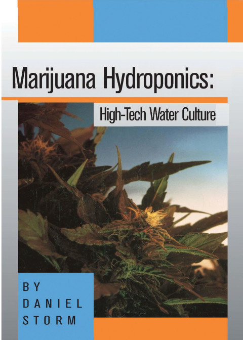 Marijuana Hydroponics: High-Tech Water Culture - FULL INSTANT DOWNLOAD | PDF DOCX EPUB