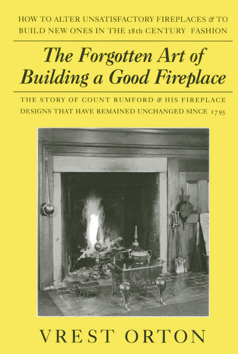 The Forgotten Art of Building a Good Fireplace - FULL INSTANT DOWNLOAD | PDF DOCX EPUB