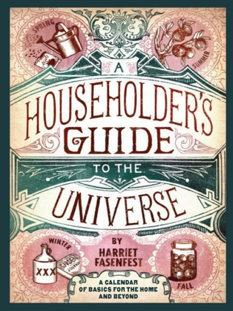 A Householder's Guide to the Universe: A Calendar of Basics for the Home and Beyond - FULL INSTANT DOWNLOAD | PDF DOCX EPUB