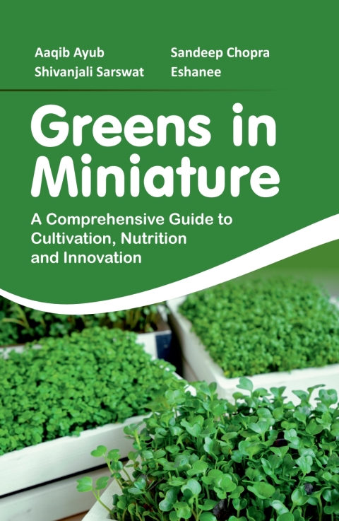 Greens in Miniature: A Comprehensive Guide to Cultivation, Nutrition and Innovation, 1st Edition - FULL INSTANT DOWNLOAD | PDF DOCX EPUB
