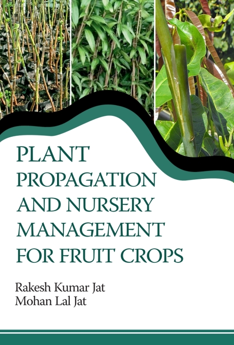 Plant Propagation and Nursery Management For Fruit Crops, 1st Edition - FULL INSTANT DOWNLOAD | PDF DOCX EPUB