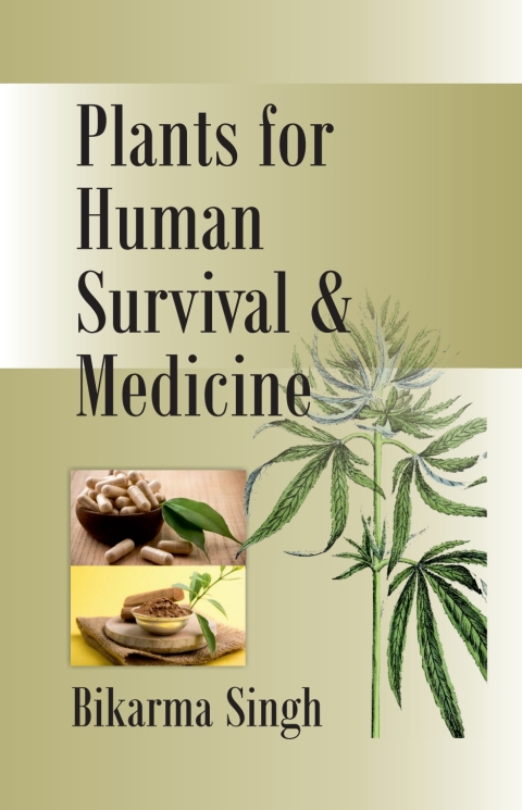 Plants for Human Survival and Medicines, 1st Edition - FULL INSTANT DOWNLOAD | PDF DOCX EPUB