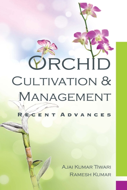 Orchid: Cultivation and Management, 1st Edition - FULL INSTANT DOWNLOAD | PDF DOCX EPUB