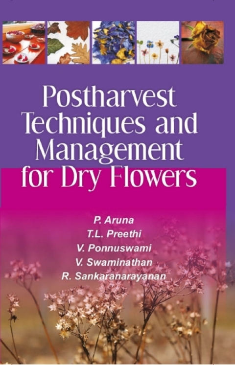 Postharvest Techniques and Management for Dry Flowers, 1st Edition - FULL INSTANT DOWNLOAD | PDF DOCX EPUB