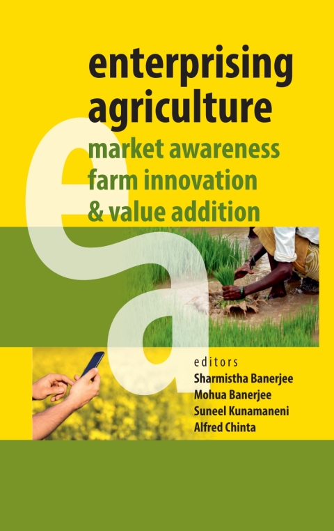 Enterprising Agriculture: Market Awareness,Farm Innovation and Value Addition, 1st Edition - FULL INSTANT DOWNLOAD | PDF DOCX EPUB