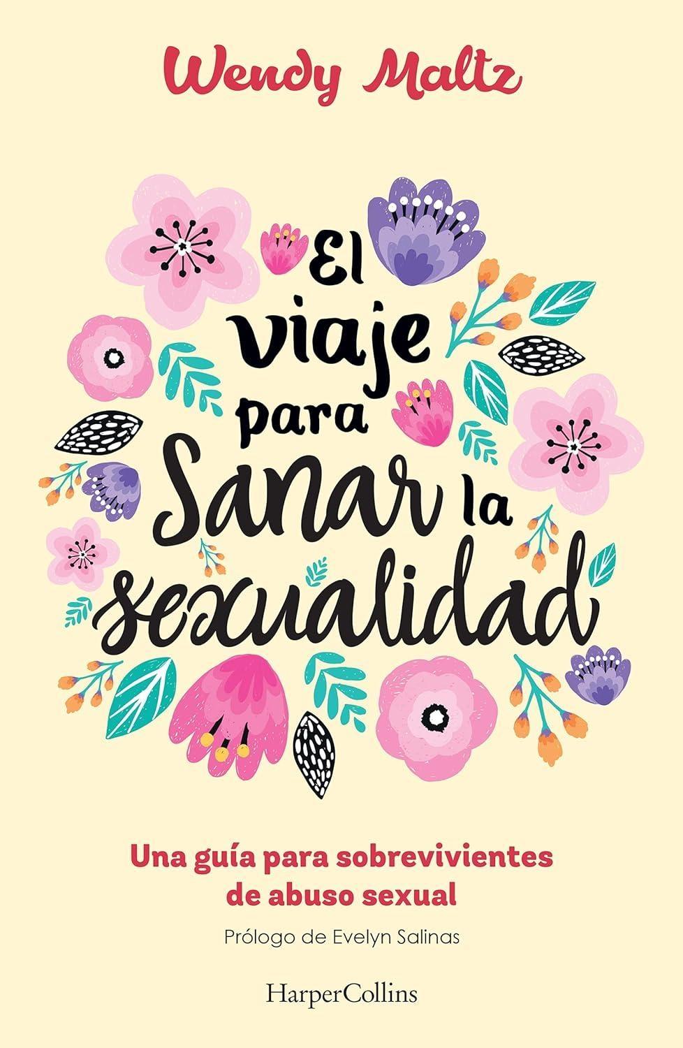 El viaje para sanar la sexualidad: Una guía para sobrevivientes de abuso sexual - FULL INSTANT DOWNLOAD | PDF DOCX EPUB
