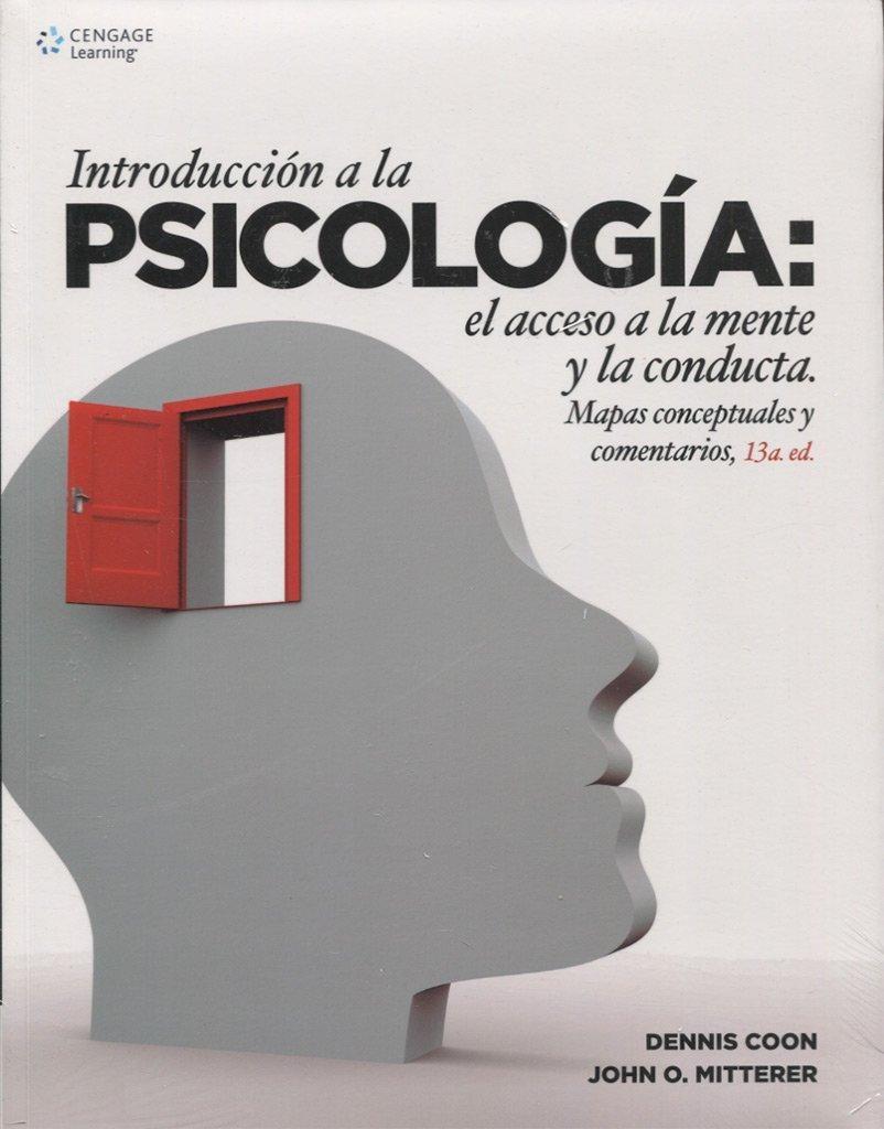 Introducción a la psicología: el acceso a la mente y la conducta., 13th Edition - FULL INSTANT DOWNLOAD | PDF DOCX EPUB