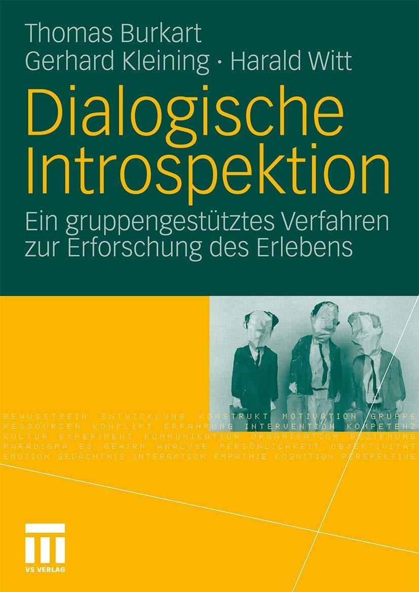 Dialogische Introspektion: Ein gruppengestütztes Verfahren zur Erforschung des Erlebens - FULL INSTANT DOWNLOAD | PDF DOCX EPUB