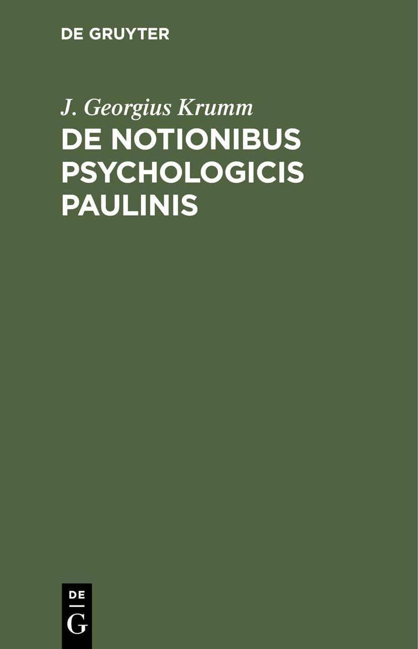 De notionibus psychologicis Paulinis: Dissertatio, 1st Edition - FULL INSTANT DOWNLOAD | PDF DOCX EPUB