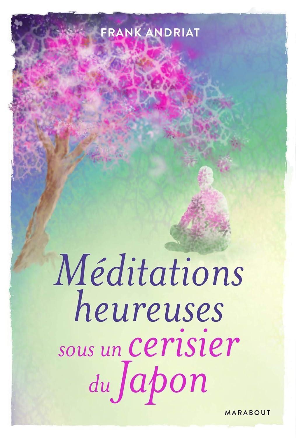 Méditations heureuses sous un cerisier du Japon - FULL INSTANT DOWNLOAD | PDF DOCX EPUB