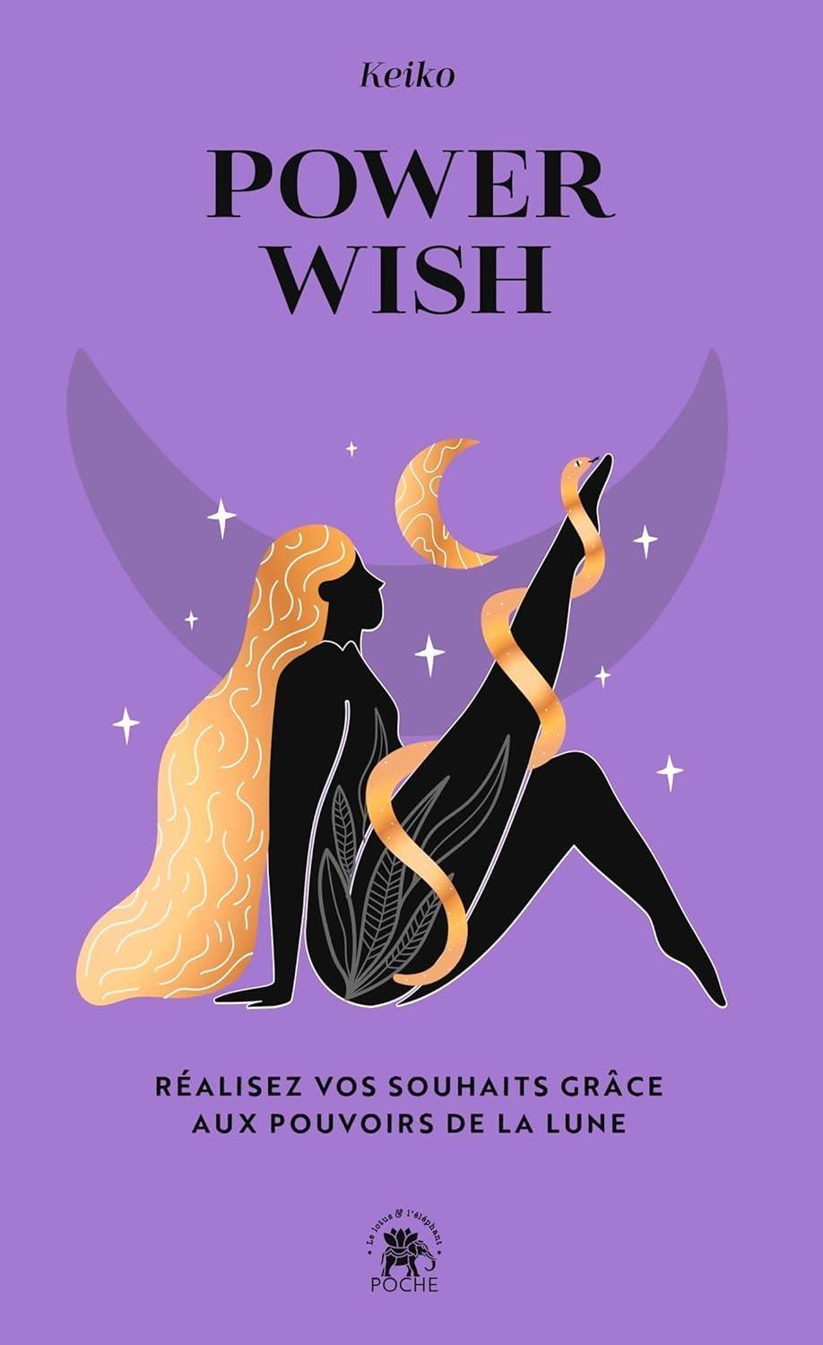 Power Wish: Réalisez vos souhaits grâce aux pouvoirs de la Lune - FULL INSTANT DOWNLOAD | PDF DOCX EPUB