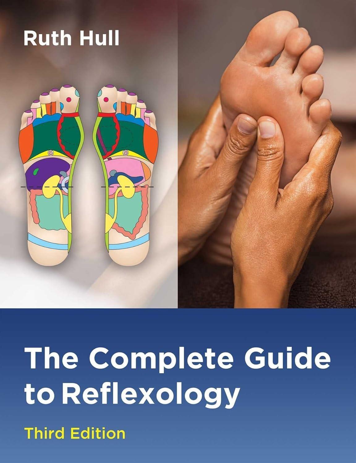 The Complete Guide to Reflexology, 3rd Edition - FULL INSTANT DOWNLOAD | PDF DOCX EPUB