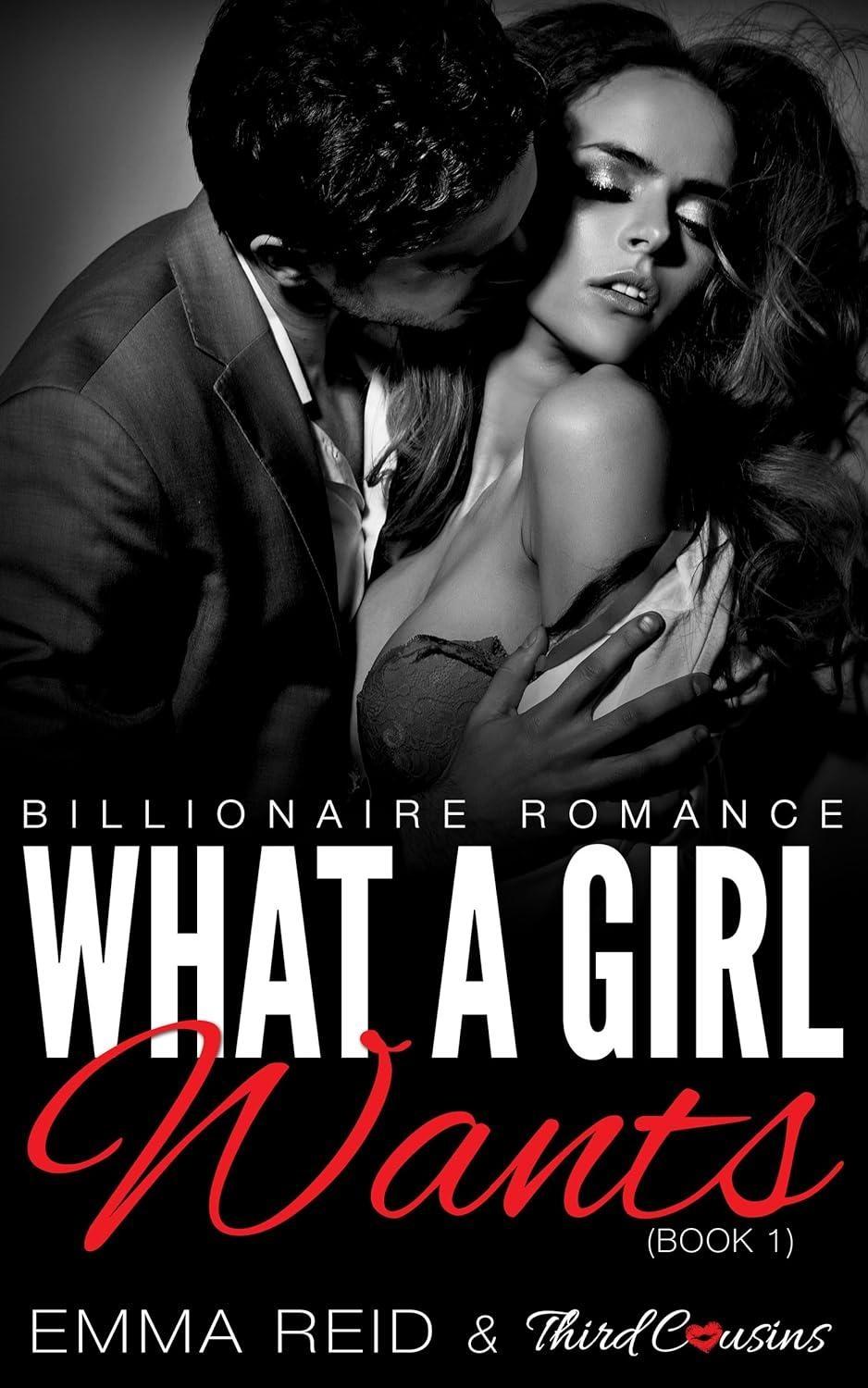What A Girl Wants: (Billionaire Romance) (Book 1) - FULL INSTANT DOWNLOAD | PDF DOCX EPUB