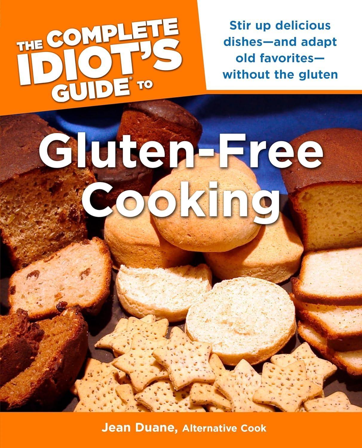 The Complete Idiot's Guide to Gluten-Free Cooking - FULL INSTANT DOWNLOAD | PDF DOCX EPUB