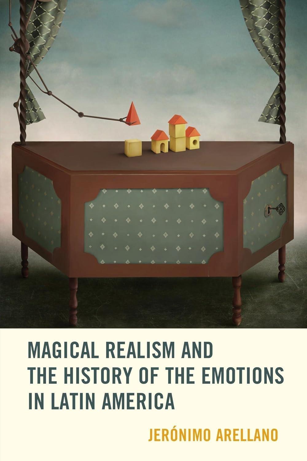 Magical Realism and the History of the Emotions in Latin America - FULL INSTANT DOWNLOAD | PDF DOCX EPUB