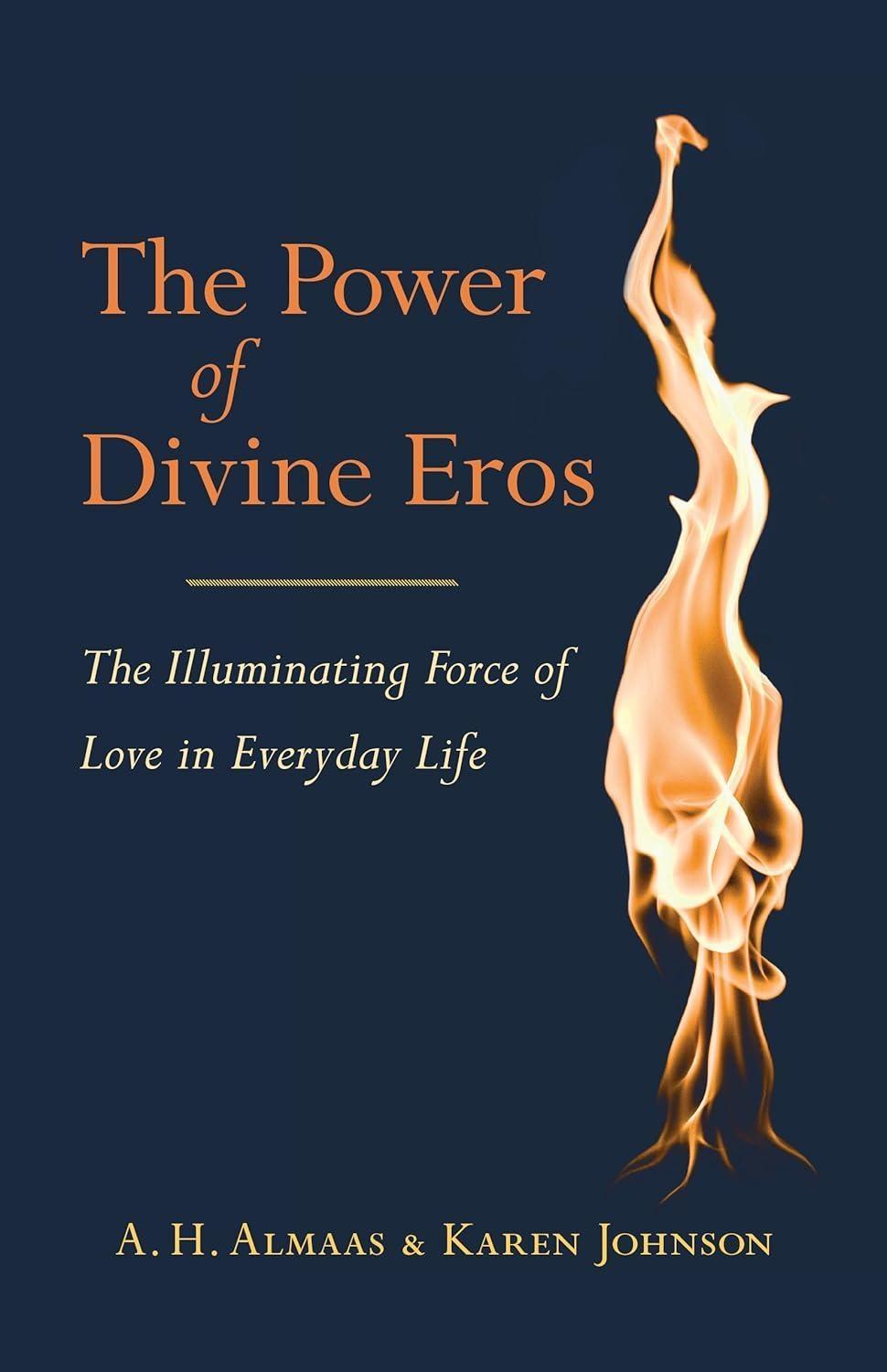 The Power of Divine Eros: The Illuminating Force of Love in Everyday Life - FULL INSTANT DOWNLOAD | PDF DOCX EPUB