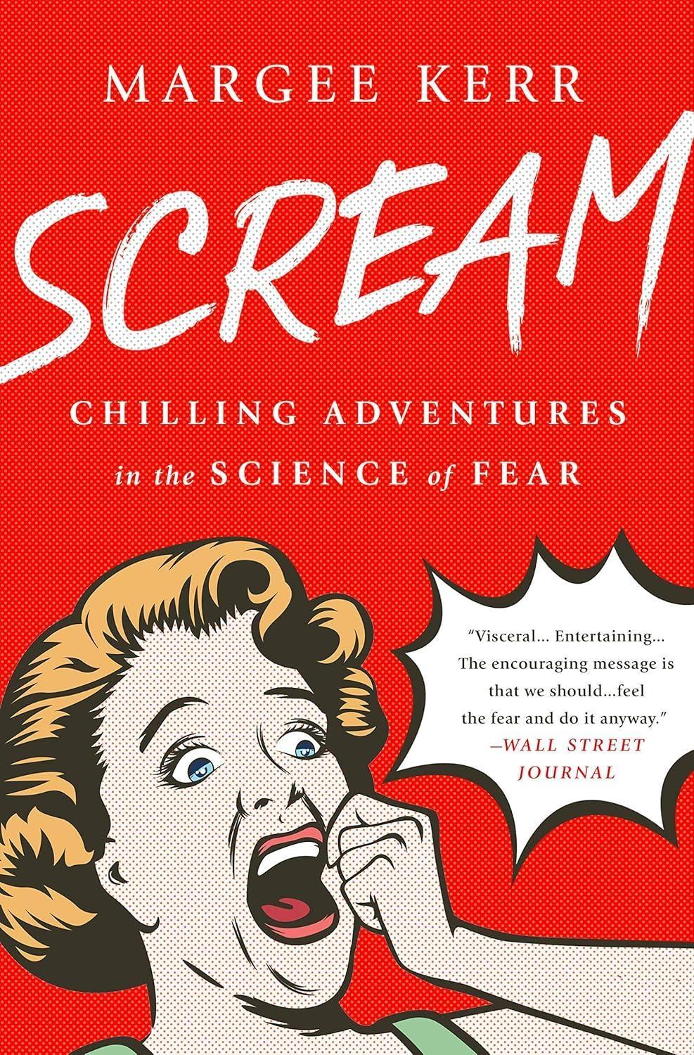 Scream: Chilling Adventures in the Science of Fear - FULL INSTANT DOWNLOAD | PDF DOCX EPUB