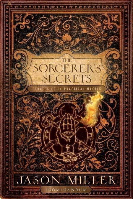 The Sorcerer's Secrets: Strategies in Practical Magick - FULL INSTANT DOWNLOAD | PDF DOCX EPUB