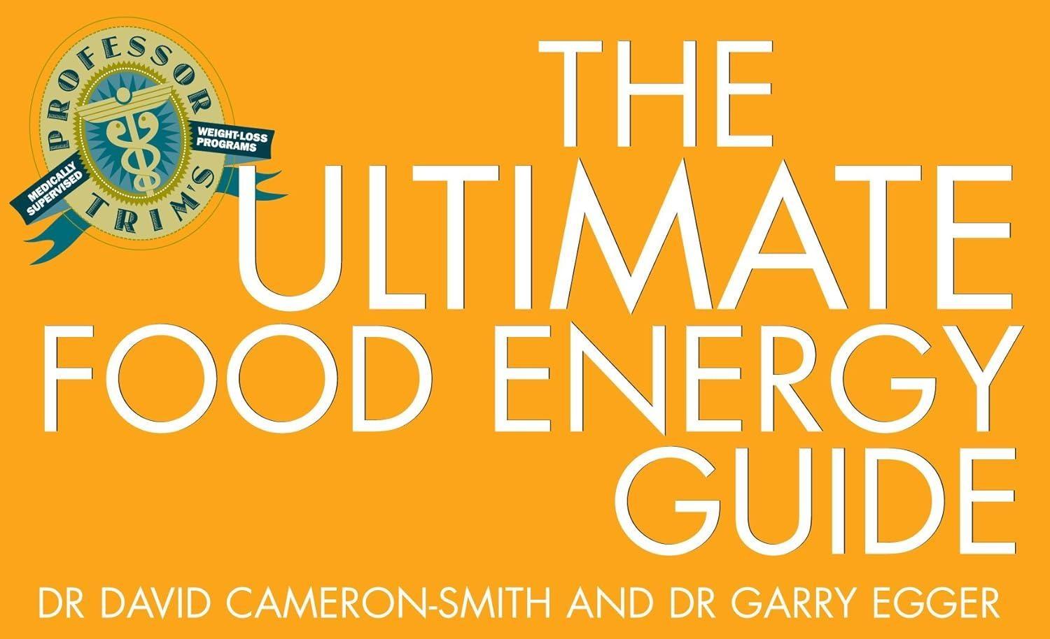 Professor Trim's Ultimate Food Energy Guide - FULL INSTANT DOWNLOAD | PDF DOCX EPUB
