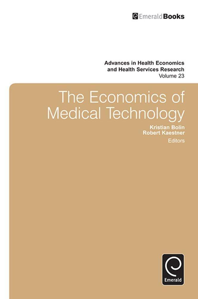 The Economics of Medical Technology - FULL INSTANT DOWNLOAD | PDF DOCX EPUB