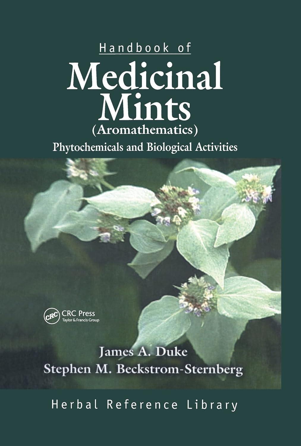 Handbook of Medicinal Mints: Aromathematics: Phytochemicals and Biological Activities, 1st Edition - FULL INSTANT DOWNLOAD | PDF DOCX EPUB