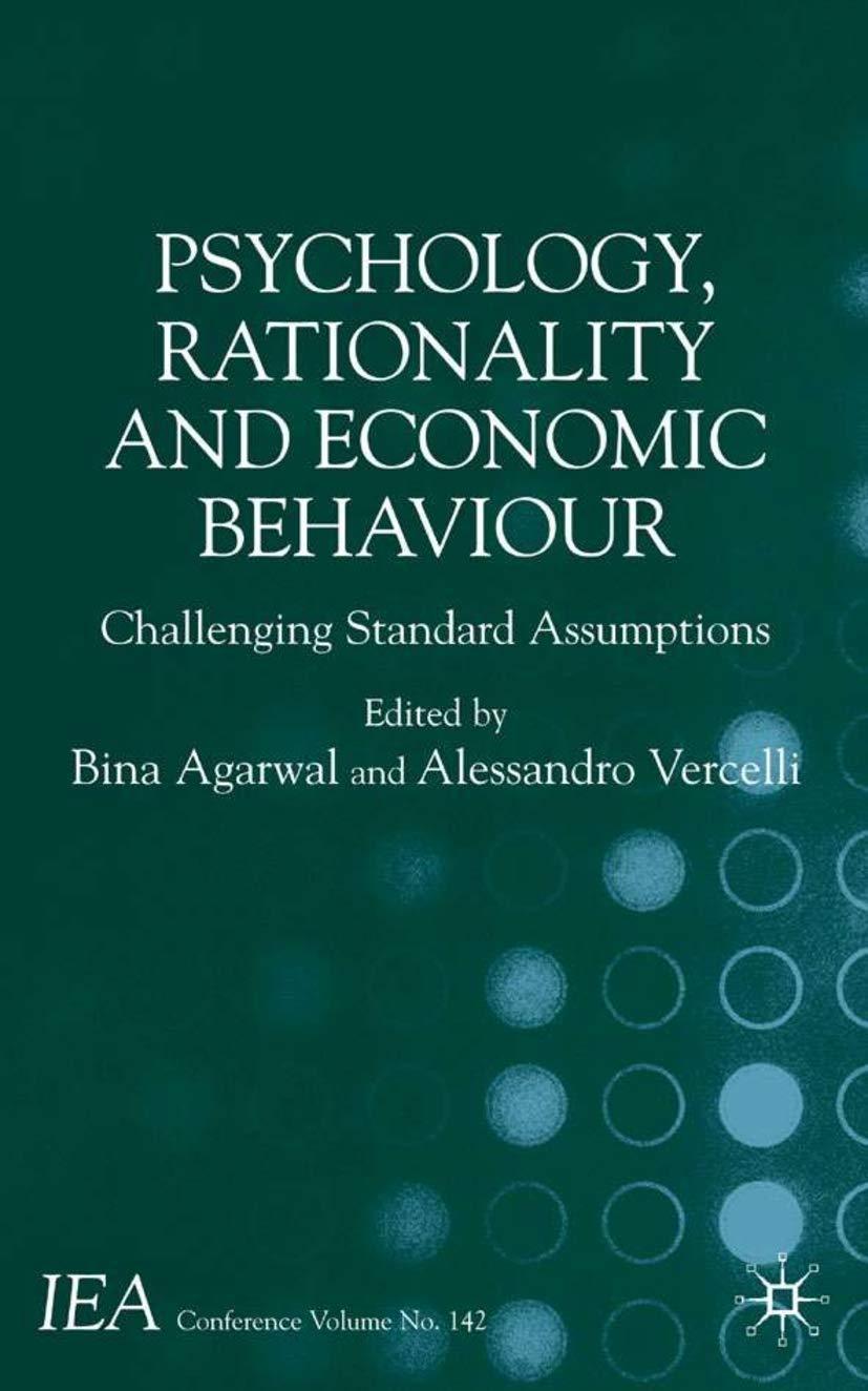 Psychology, Rationality and Economic Behaviour: Challenging Standard Assumptions, 1st Edition - FULL INSTANT DOWNLOAD | PDF DOCX EPUB