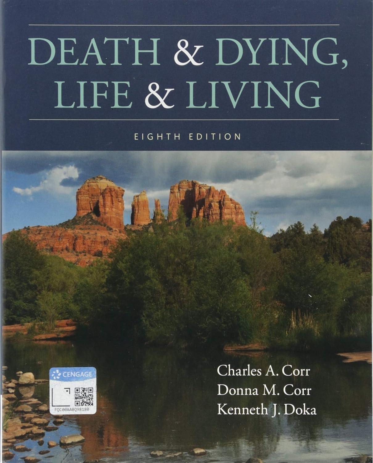 Death and Dying, Life and Living, 8th Edition - FULL INSTANT DOWNLOAD | PDF DOCX EPUB