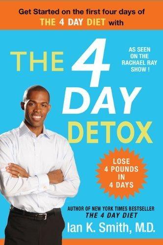 The 4 Day Detox, 1st Edition - FULL INSTANT DOWNLOAD | PDF DOCX EPUB