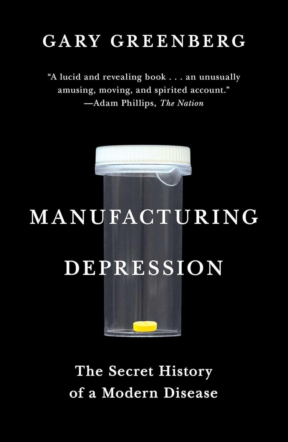 Manufacturing Depression: The Secret History of a Modern Disease - FULL INSTANT DOWNLOAD | PDF DOCX EPUB
